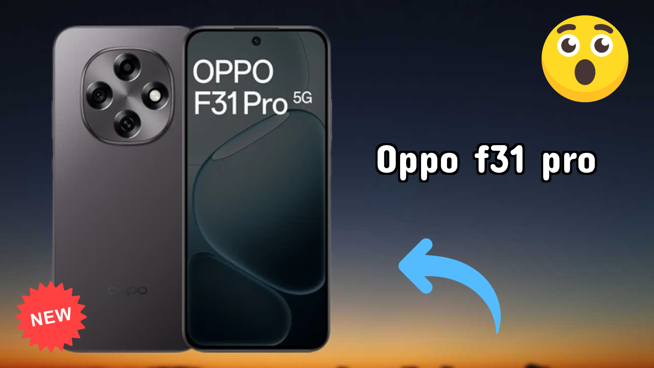 OPPO F31 Pro Display Review: AMOLED Quality