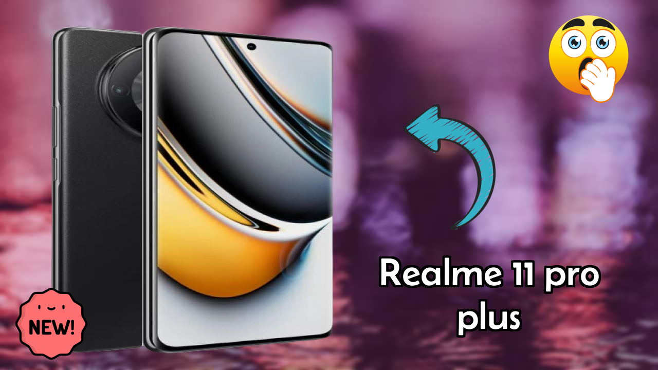 Realme 11 Pro Plus vs Competition: Detailed Compare Guide
