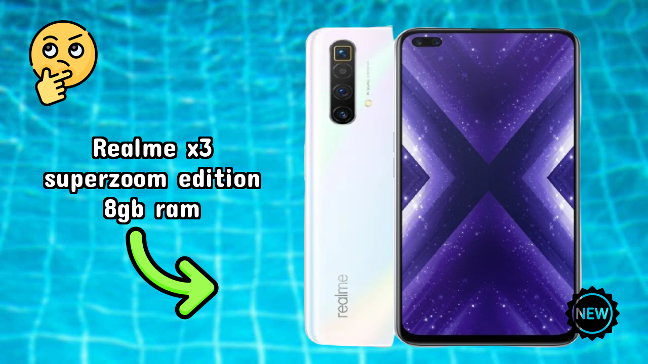 Realme X3 SuperZoom Edition 8GB RAM vs Samsung Galaxy: Complete Compare
