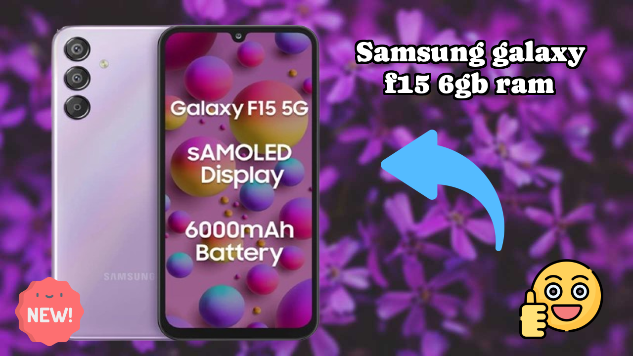 Samsung Galaxy F15 6GB RAM vs Samsung: Complete Feature Compare