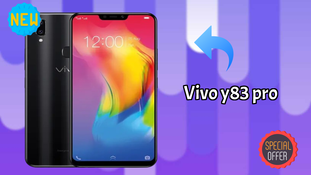 Vivo Y83 Pro at ₹16,990 - Best Deal Available Now