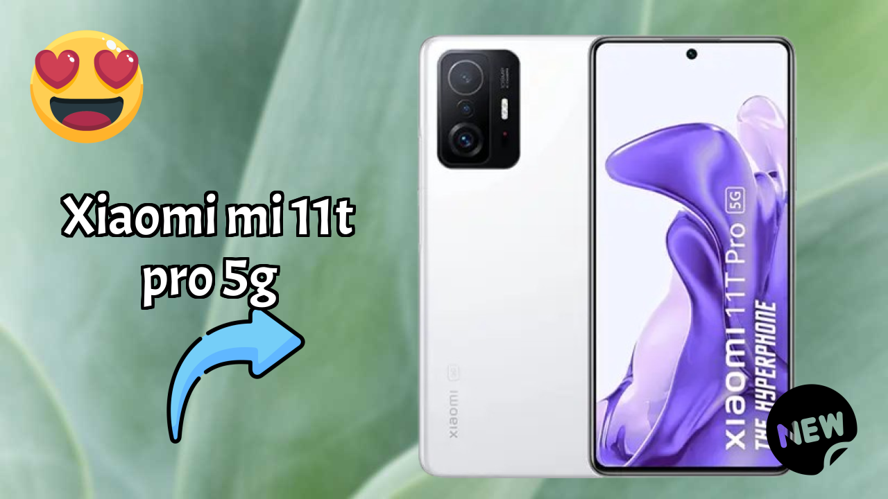 Xiaomi Mi 11T Pro 5G vs Samsung Galaxy: Complete Compare